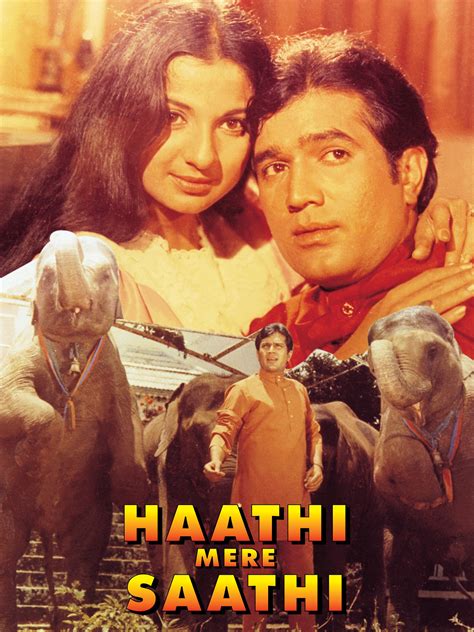 saathi movie songs|haathi mere saathi movie songs.